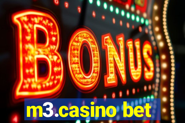 m3.casino bet